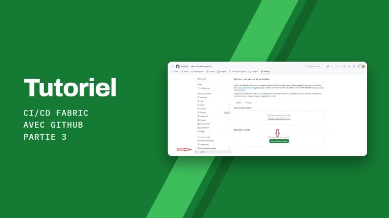 Tutoriel CI/CD Fabric avec GitHub Partie 3 : Écran d'ajout d'un secret de dépôt dans GitHub Actions