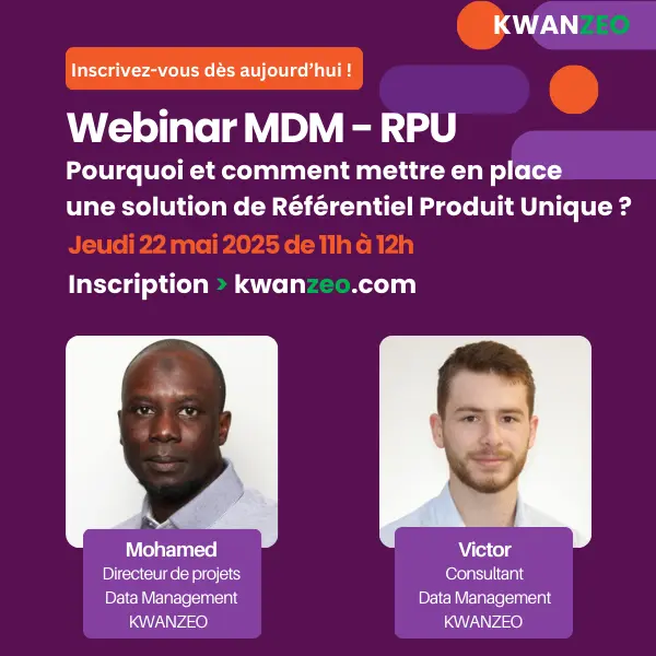 Webinar « Pourquoi et comment construire votre Référentiel Produit Unique ? » le 22 mai 2025 à 11h Webinar sur le RPU soit le Référentiel Produit Unique organisé le 22 mai 2025 à 11h