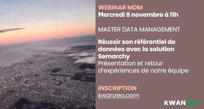 Replay du Webinar Master Data Management du 8 novembre 2023. Réussir son référentiel de données avec la solution Semarchy : présentation et retour d'expériences de notre équipe !