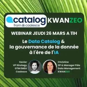 Webinaire autout de la solution de Data Catalog de l'éditeur Coalesce