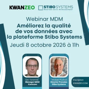 webinaire MDM : Avec Stibo Systems, améliorez la qualité de vos données - le 8oct. à 11h